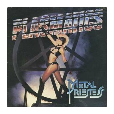 Plasmatics: Metal Priestess LP