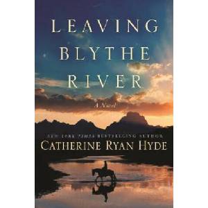 Leaving Blythe River | Catherine Ryan Hyde (ISBN: 9781503934467)