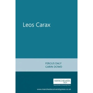 Leos Carax | Garin Dowd (ISBN: 9780719063152)