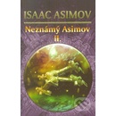 Neznámý Asimov II. - Isaac Asimov