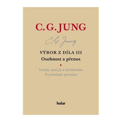 Výbor z díla III. Osobnost a př. 2V NFH - Carl Gustav Jung