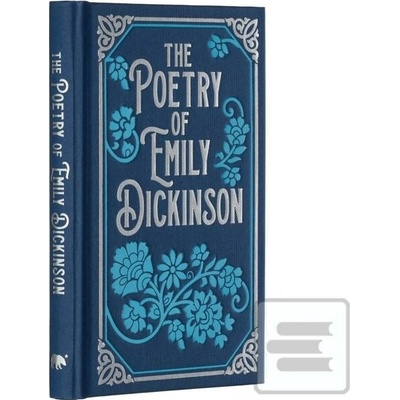 The Poetry of Emily Dickinson - Emily Dickinson