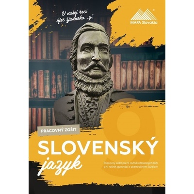 Slovenský jazyk Pracovný zošit pre 9. ročník ZŠ a 4. ročník GOŠ