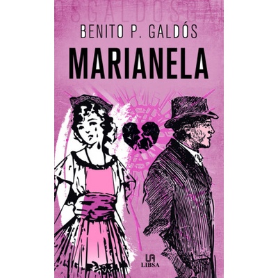MARIANELA | BENITO PEREZ GALDOS