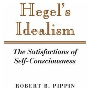 Hegel's Idealism | Robert B. Pippin (ISBN: 9780521379236)
