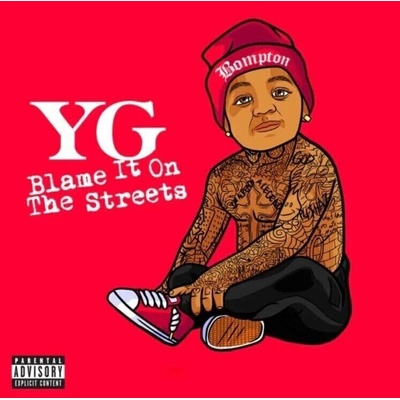 YG Blame It On The Streets LP