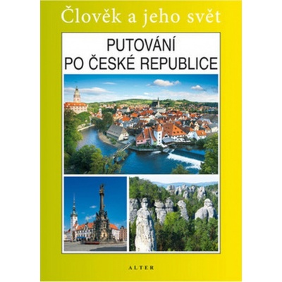 Putování po České republice – Vlastivěda pro 5. ročník - Petr Chalupa, kolektiv autorů