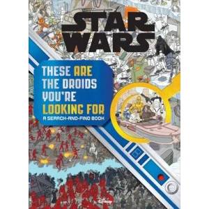 Star Wars Search and Find: These Are the Droids You're Looking for | Wallace, Daniel (ISBN: 9780794444686)