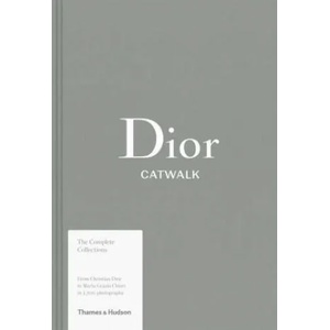Dior Catwalk : The Complete Collections (ISBN: 9780500519349)