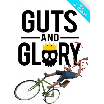 Guts and Glory