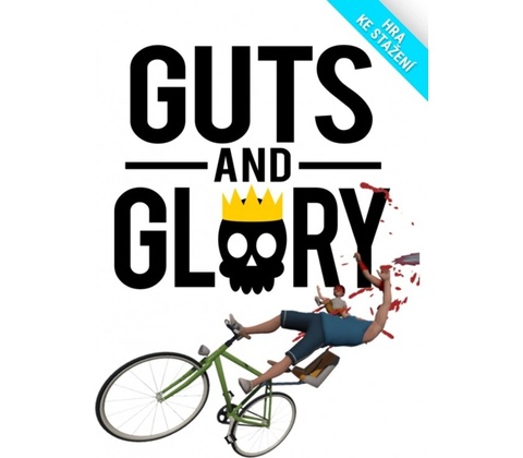 Guts and Glory