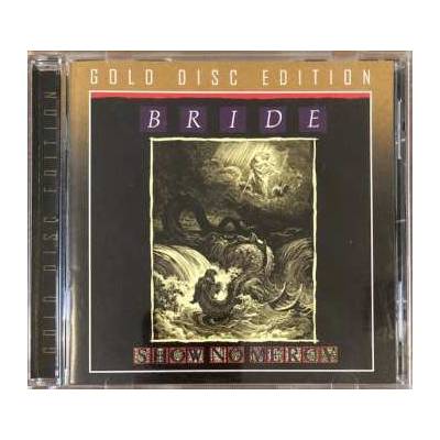 Bride - Show No Mercy CD