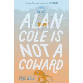 Alan Cole Is Not a Coward | Eric Bell