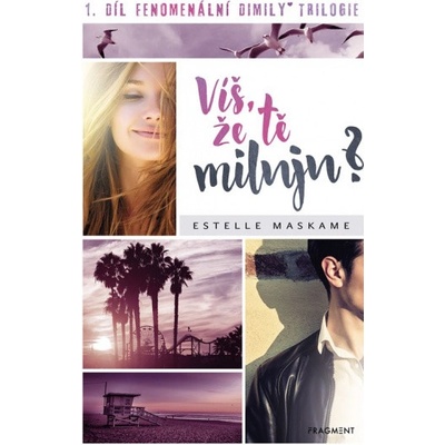 Víš, že tě miluju?