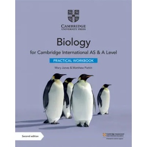 Cambridge International AS & A Level Biology Practical Workbook (ISBN: 9781108797771)
