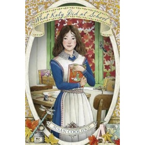 What Katy Did at School | Susan Coolidge (ISBN: 9780349009612)