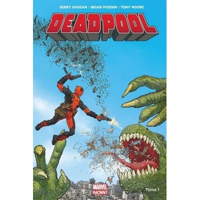 Deadpool - Mrtví prezidenti - Duggan Gerry, Moore Tony, Posehn Brian
