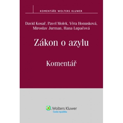 Zákon o azylu - komentář - Kosař D., Molek P. a kolektiv
