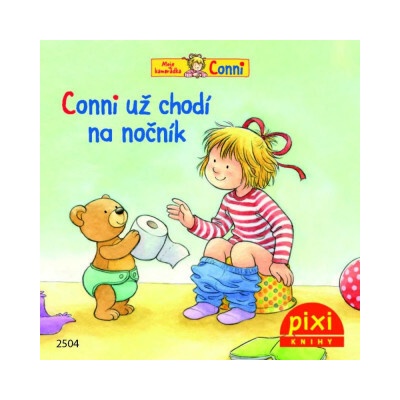 Conni už chodí na nočník - Liane Schneider