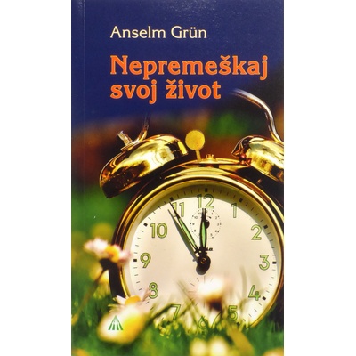 Nepreme škaj svoj život