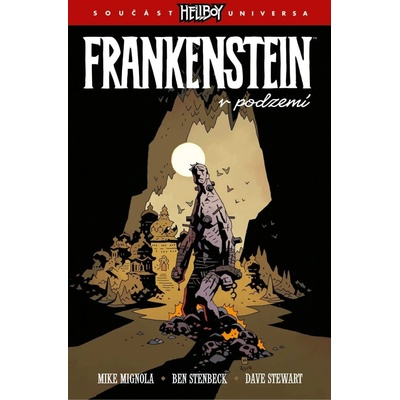 Frankenstein v podzemí - Mike Mignola