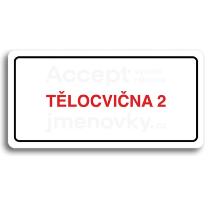 ACCEPT Piktogram TĚLOCVIČNA 2 - bílá tabulka - barevný tisk