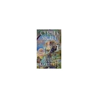 Cybele`s Secret - Juliet Marillier