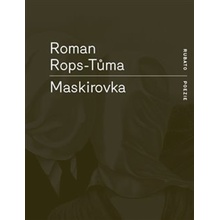 Maskirovka - Rops-Tůma Roman