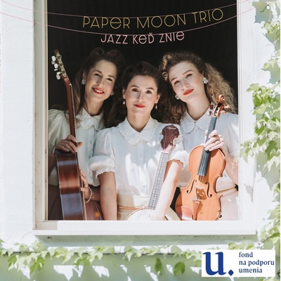 Paper Moon Trio Jazz keď znie LP
