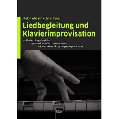 Liedbegleitung und Klavierimprovisation, m. Audio-CD
