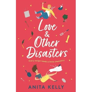 Love and Other Disasters (ISBN: 9781472286048)