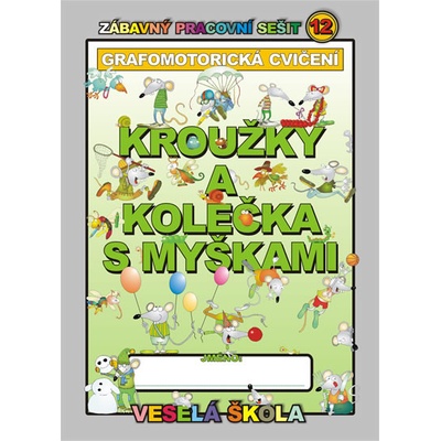 Kroužky a kolečka s myškami grafomotorická cvičení - Jan Mihalík
