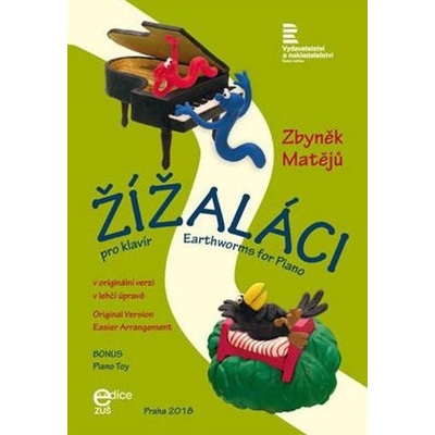 Žížaláci a Piano Toy pre klavír Zbyněk Matějů