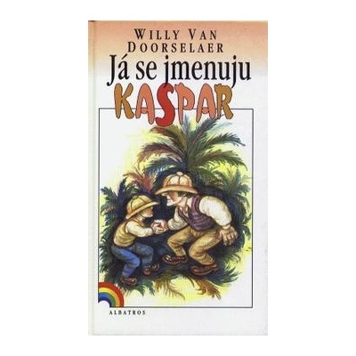 Já se jmenuju Kaspar - Willy van Doorselaer