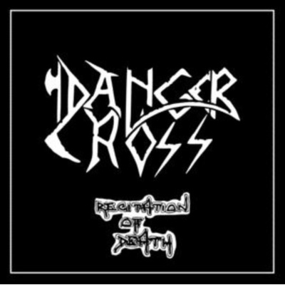 Recitation of Death - Danger Cross LP