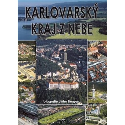 publikace Karlovarský kraj z nebe