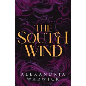 The South Wind | Alexandria Warwick (ISBN: 9781398533868)