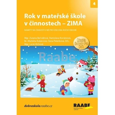 Rok v mateřské škole v činnostech - Zima - Víchová Lucie, Kociánová Stanislava