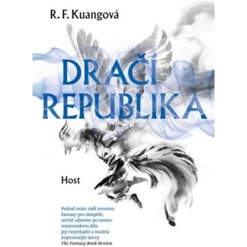 Dračí republika - R.F. Kuang