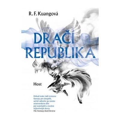 Dračí republika - R.F. Kuang