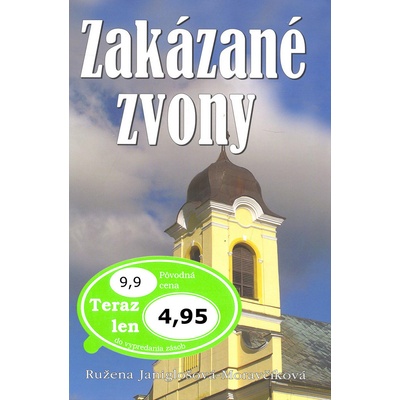 Zakázané zvony - Ružena Janiglošová-Moravčíková