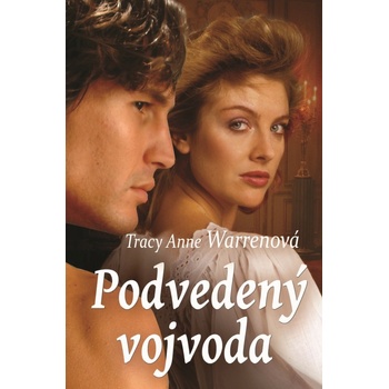 Tracy Anne Warrenová - Podvedený vojvoda