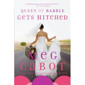 Queen of Babble Gets Hitched | Meg Cabot (2009)