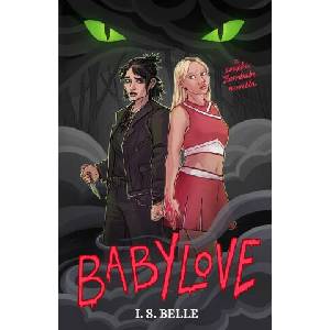 Babylove: a dark sapphic romance novella (BABYLOVE #1) | I. S. Belle (ISBN: 9780473668327)