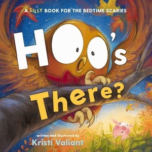 Hoo's There? | Kristi Valiant (ISBN: 9781400248391)
