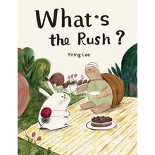 What's the Rush? Lee Yiting