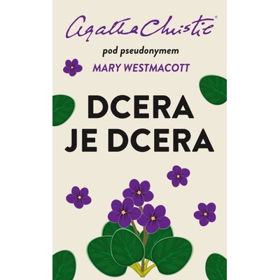 Dcera je dcera - Agatha Christie