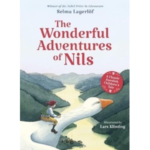 The Wonderful Adventures of Nils | Lars Klinting (ISBN: 9781782509400)