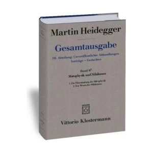 Metaphysik und Nihilismus. 1. Die Überwindung der Metaphysik (1938/39) 2. Das Wesen des Nihilismus (1946-48) | Martin Heidegger, Hans-Joachim Friedrich (ISBN: 9783465006022)