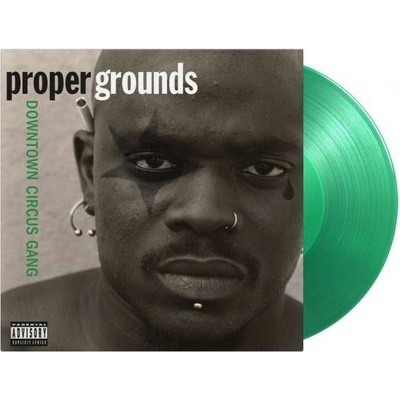 PROPER GROUNDS - DOWNTOWN CIRCUS GANG LP